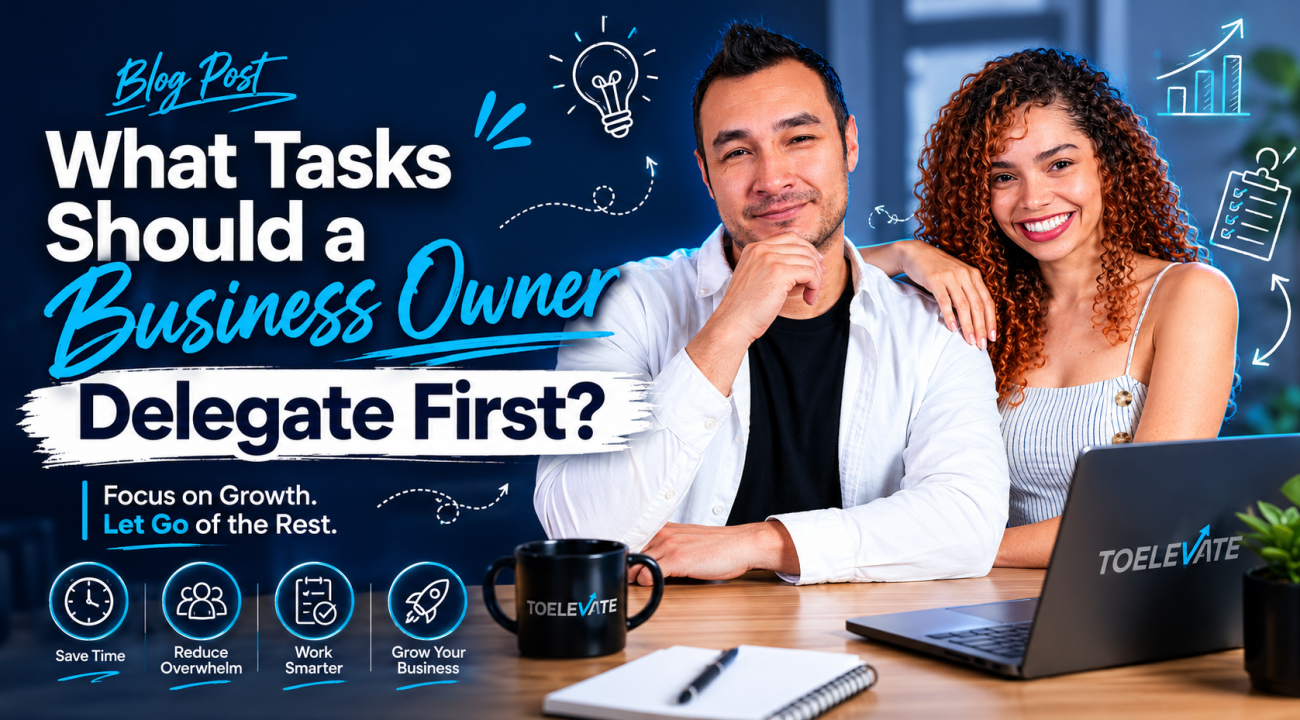 What tasks should a business owner delegate first?